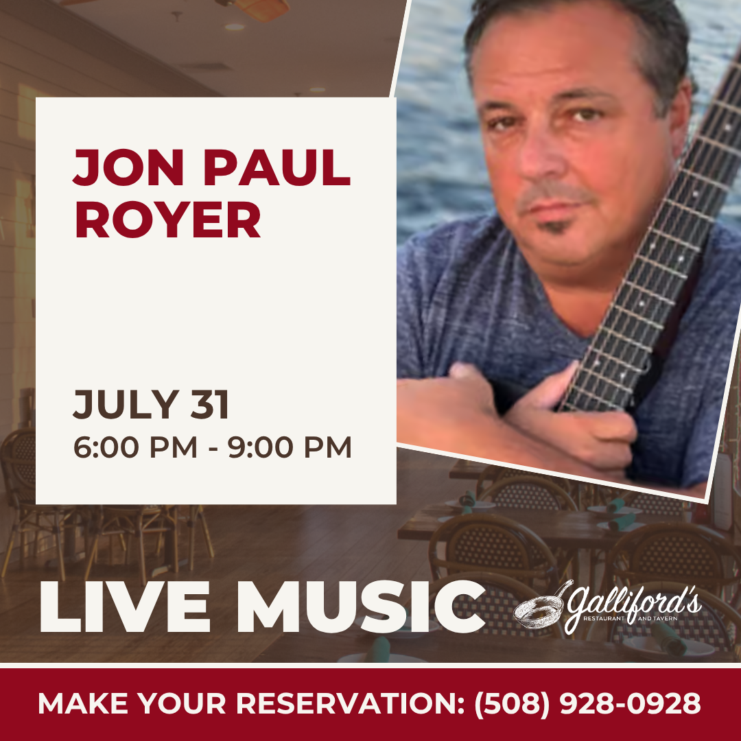 Live music by Jon-Paul Royer at Galliford's Restaurant and Tavern, July 31
