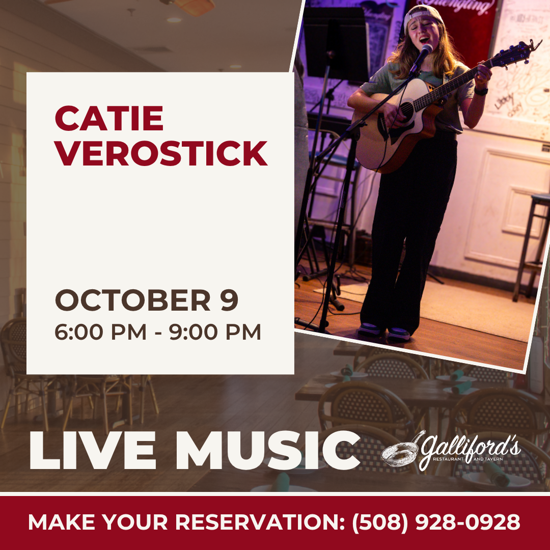 On October 9, check out live music by Catie Verostick at Galliford’s Restaurant and Tavern from 6-9 PM.