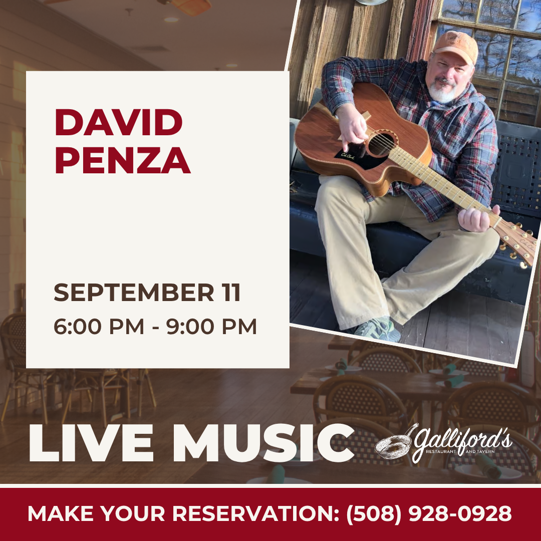 Sit down, dine, and enjoy live music by David Penza at Galliford’s Restaurant and Tavern on Friday, September 11, 2026 from 6-9 PM.