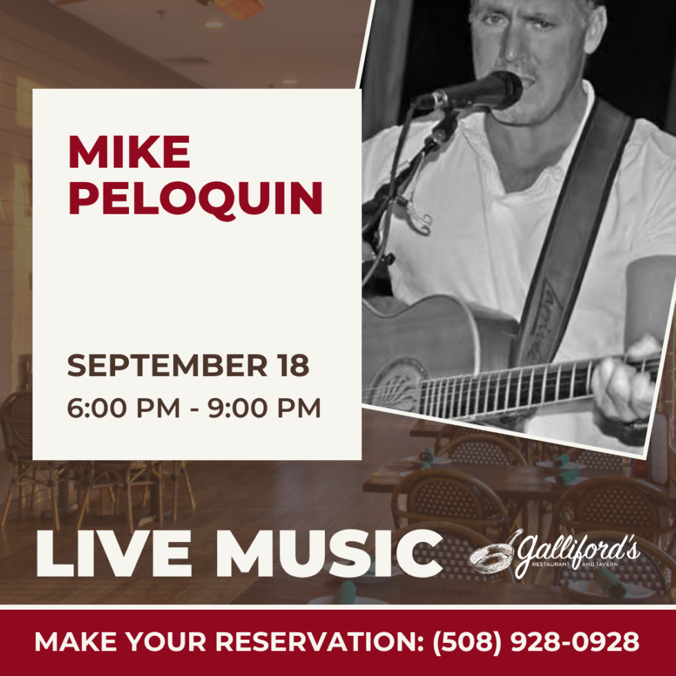On Friday, September 18, 2026 from 6-9 PM, come by Galliford’s Restaurant and Tavern to enjoy live music by Mike Peloquin.